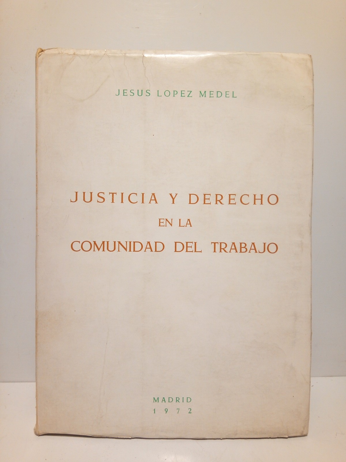 Justicia y Derecho en la Comunidad del Trabajo