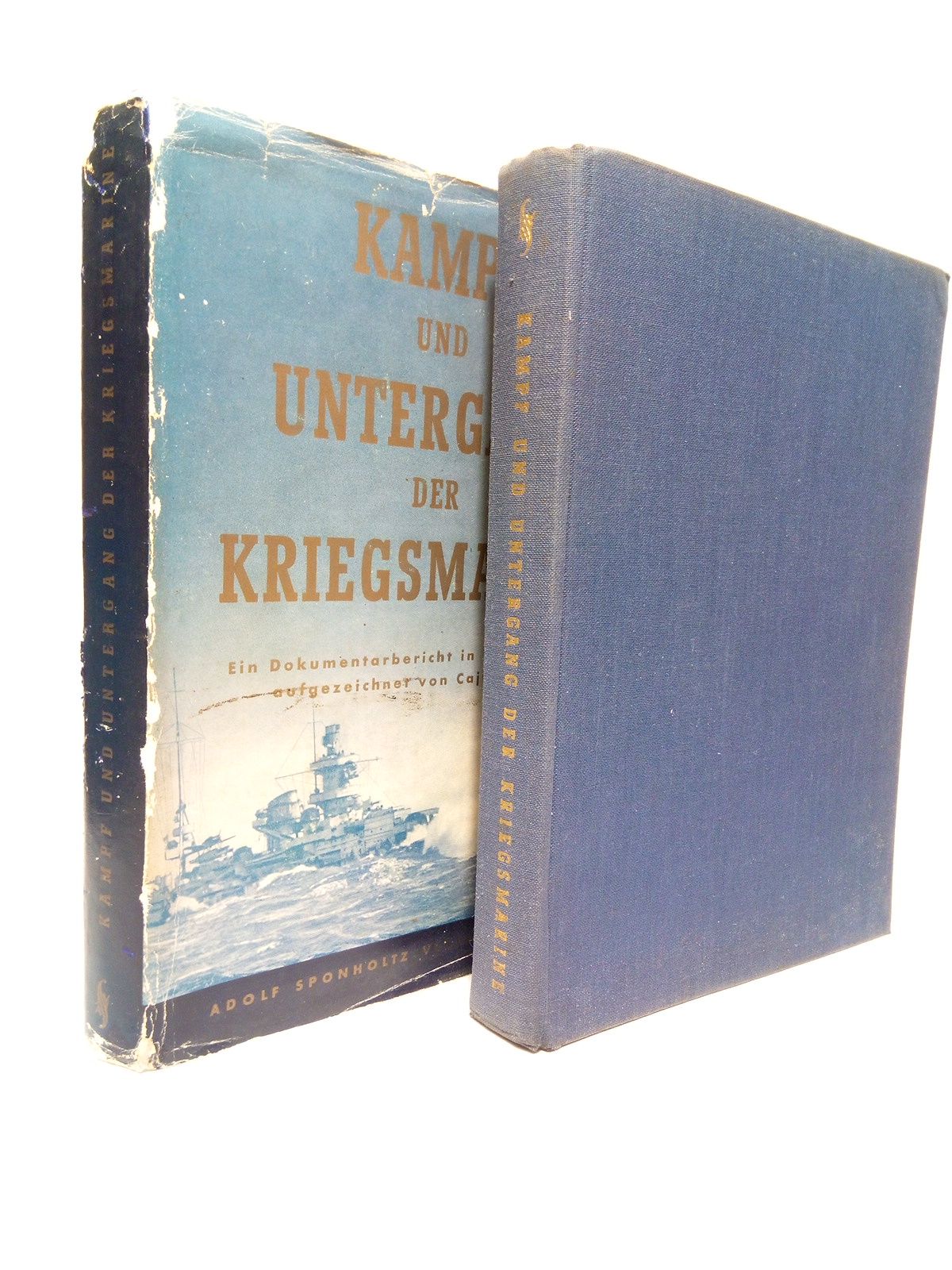 Kampf und Untergang der Kriegsmarine: Ein Dokumentarbericht in Wort und …
