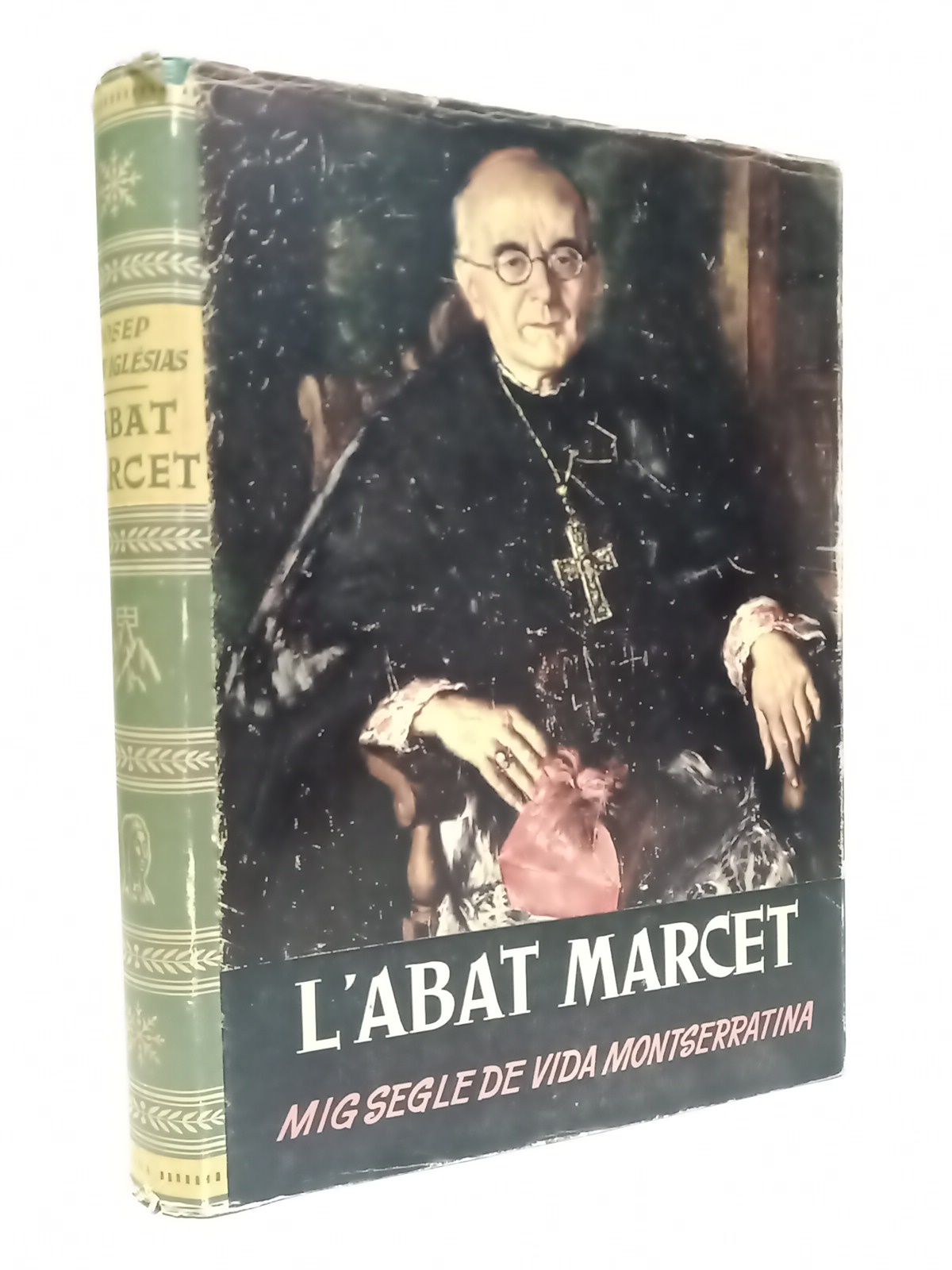 L'Abat Marcet: Mig segle de vida montserratina / Amb una …