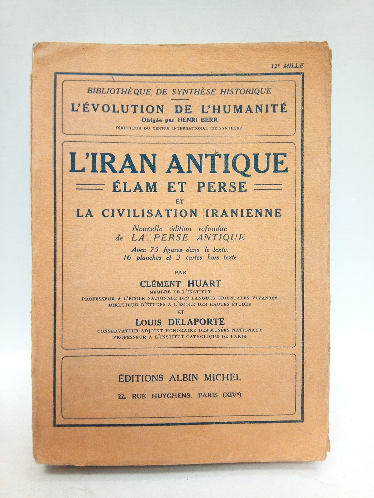 L'Iran Antique: Elam et Perse el la Civilisation Iranienne. Nouvelle …