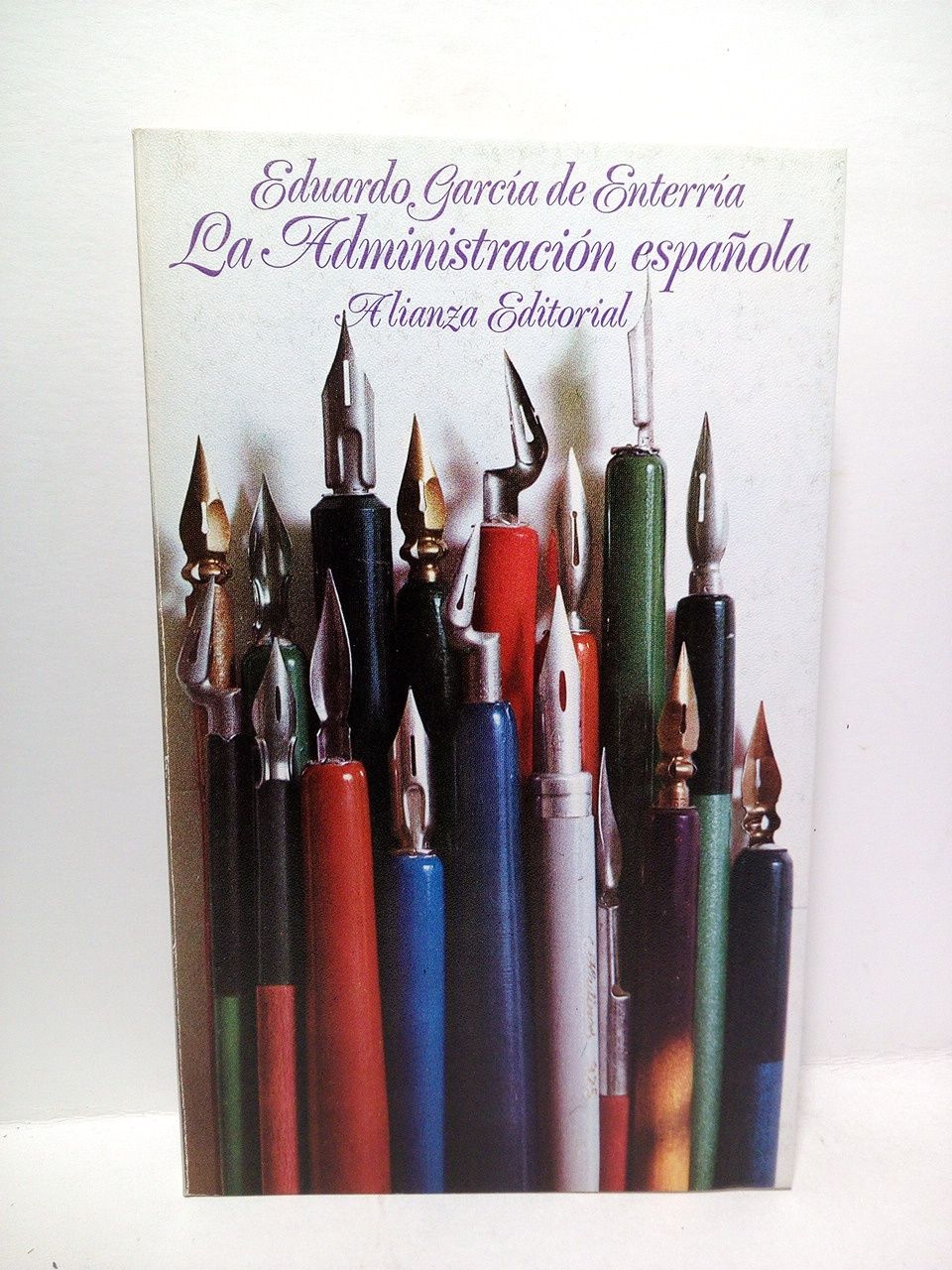 La Administración española: Estudios de Ciencia Administrativa
