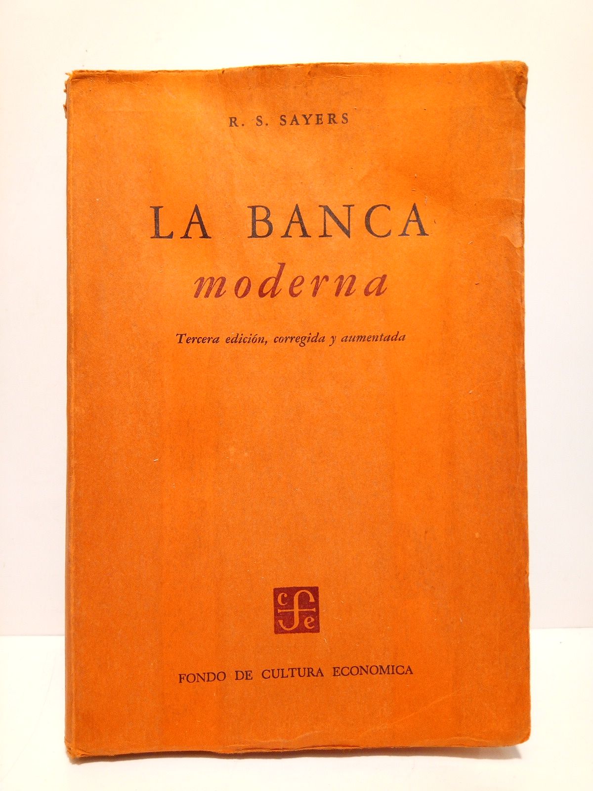 La banca moderna / La traducción de la primera Edición …