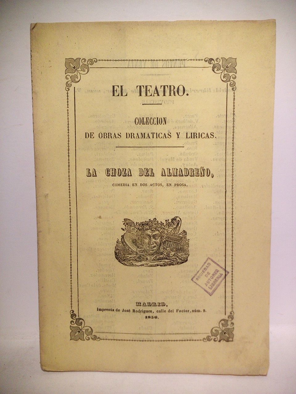 La choza del Almadreño. (Comedia en dos actos del Célebre …