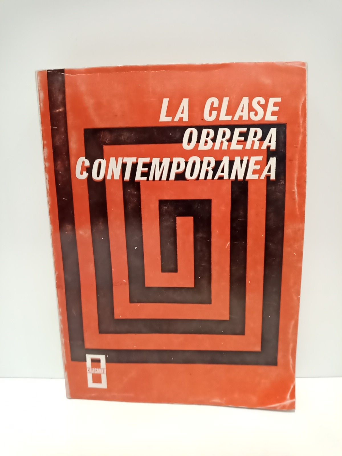La clase obrera contemporanea: Composición, situación, cambios / Materiales del …