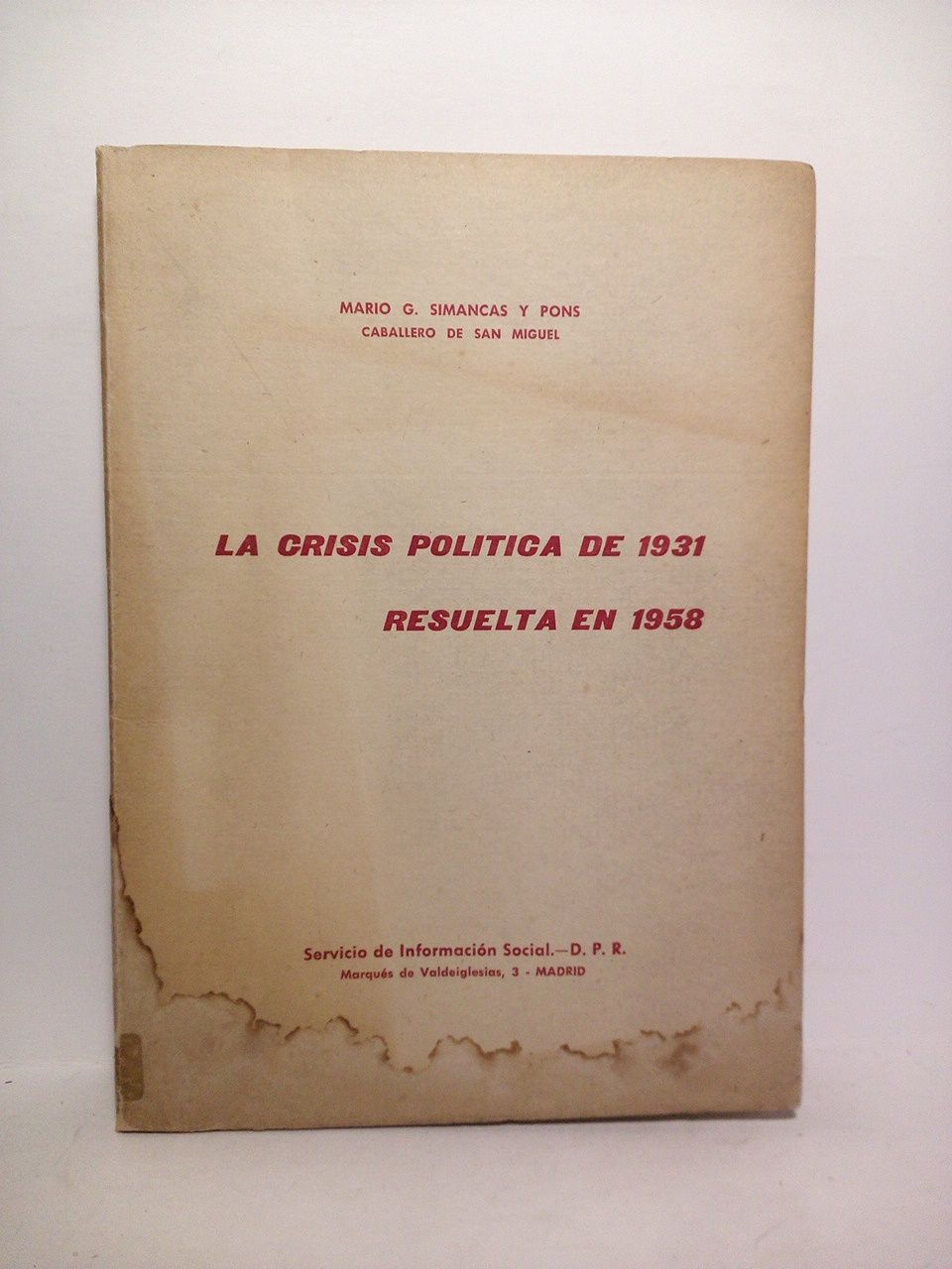La crisis política de 1931 resuelta en 1958