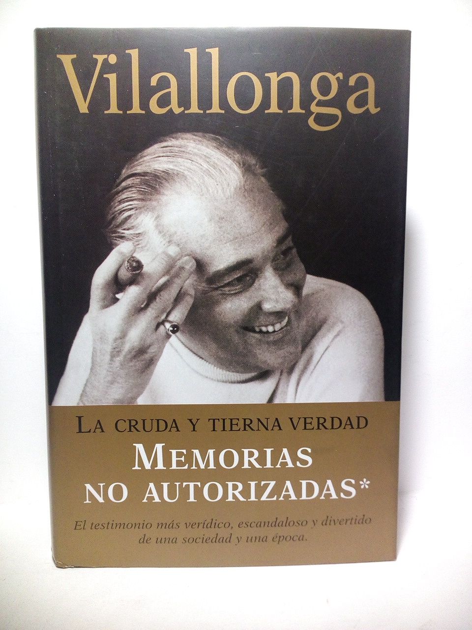 La cruda realidad: Memorias no autorizadas