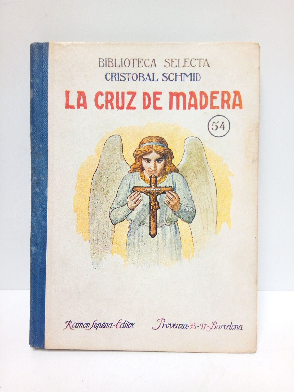 La cruz de madera; La luciérnaga / Versión española de …