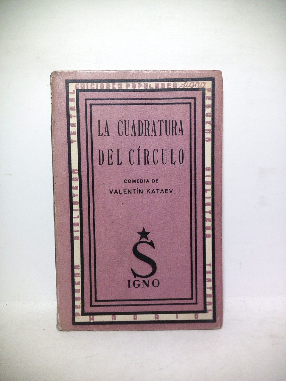 La cuadratura del círculo. (Comedia) / Versión castellana de Ilse …