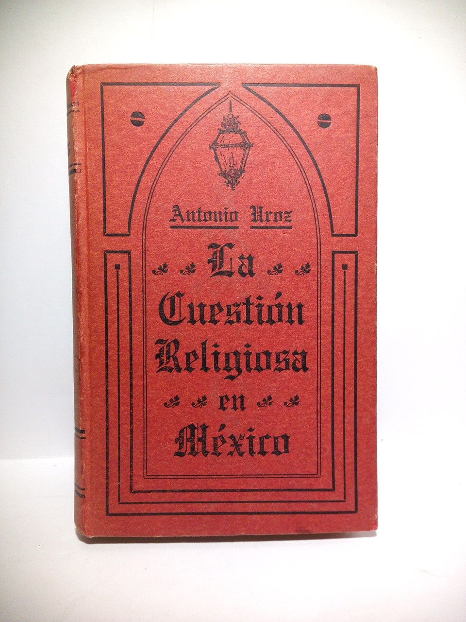 La cuestión religiosa en México