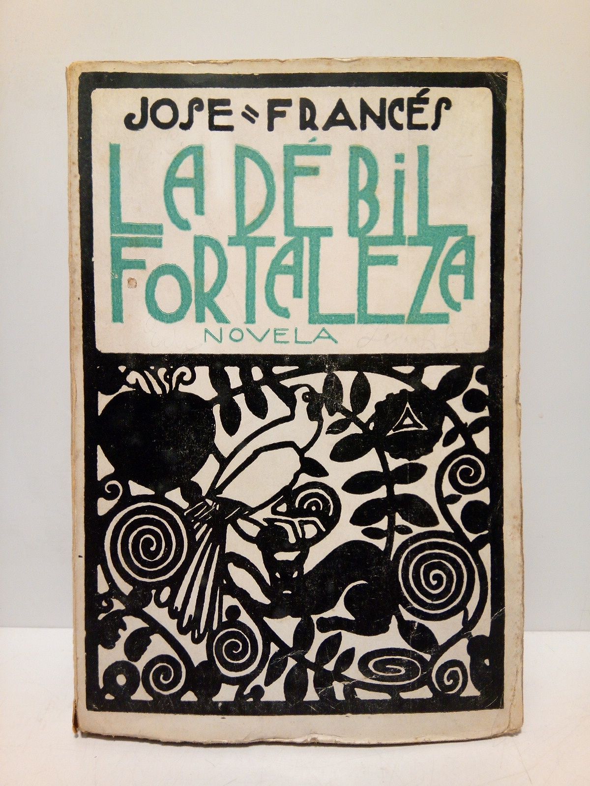 La débil fortaleza