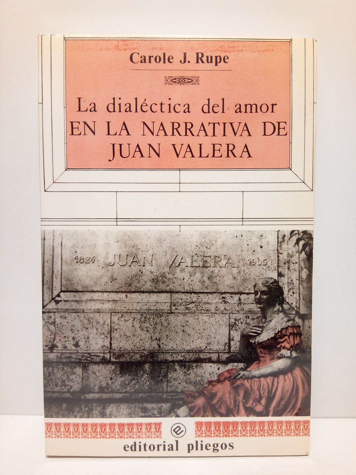 La dialéctica del amor en la narrativa de Juan Valera