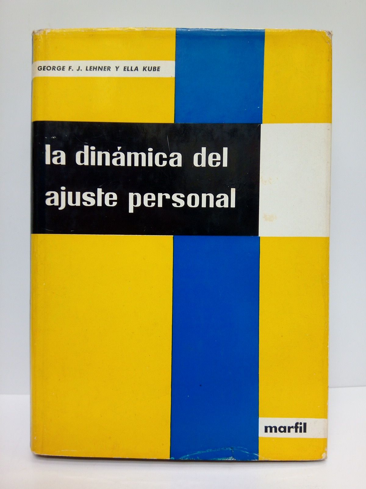 La dinámica del ajuste personal / Versión española por Traducciones …