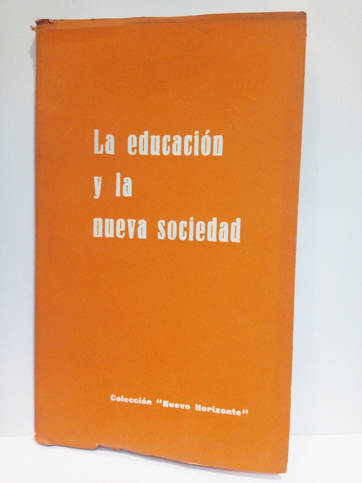 La educación y la nueva sociedad