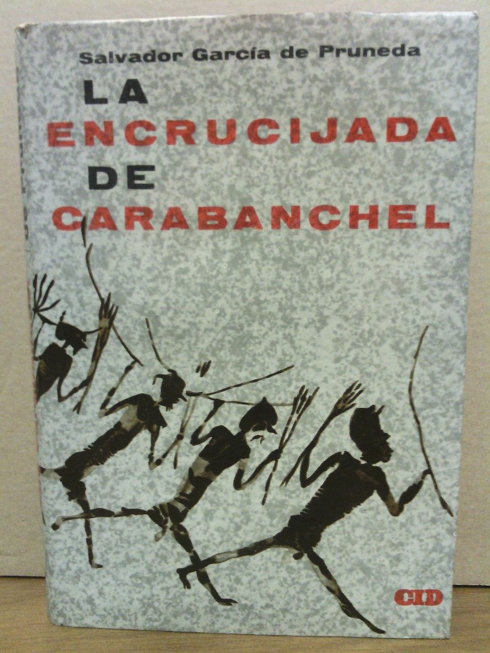 La encrucijada de Carabanchel. (Premio Nacional de Literatura 1963)