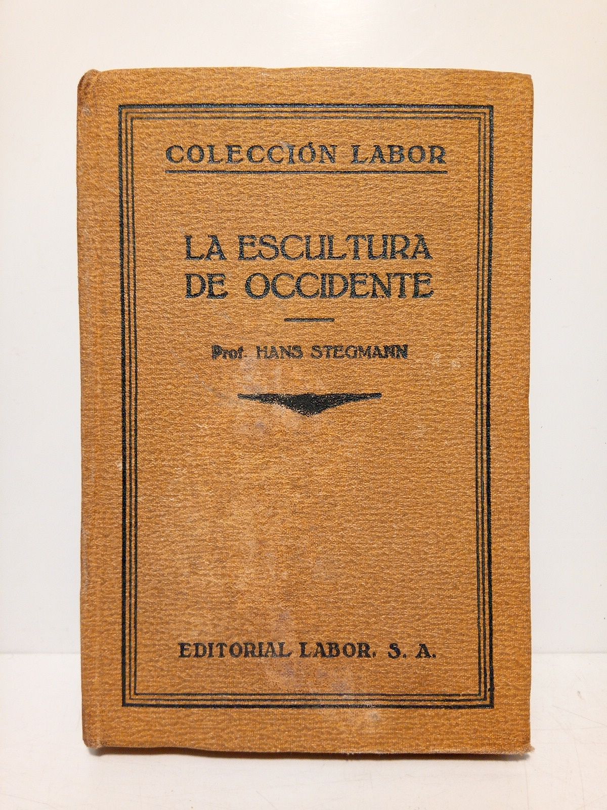 La escultura de occidente / Traducido de la reimpresión alemana …