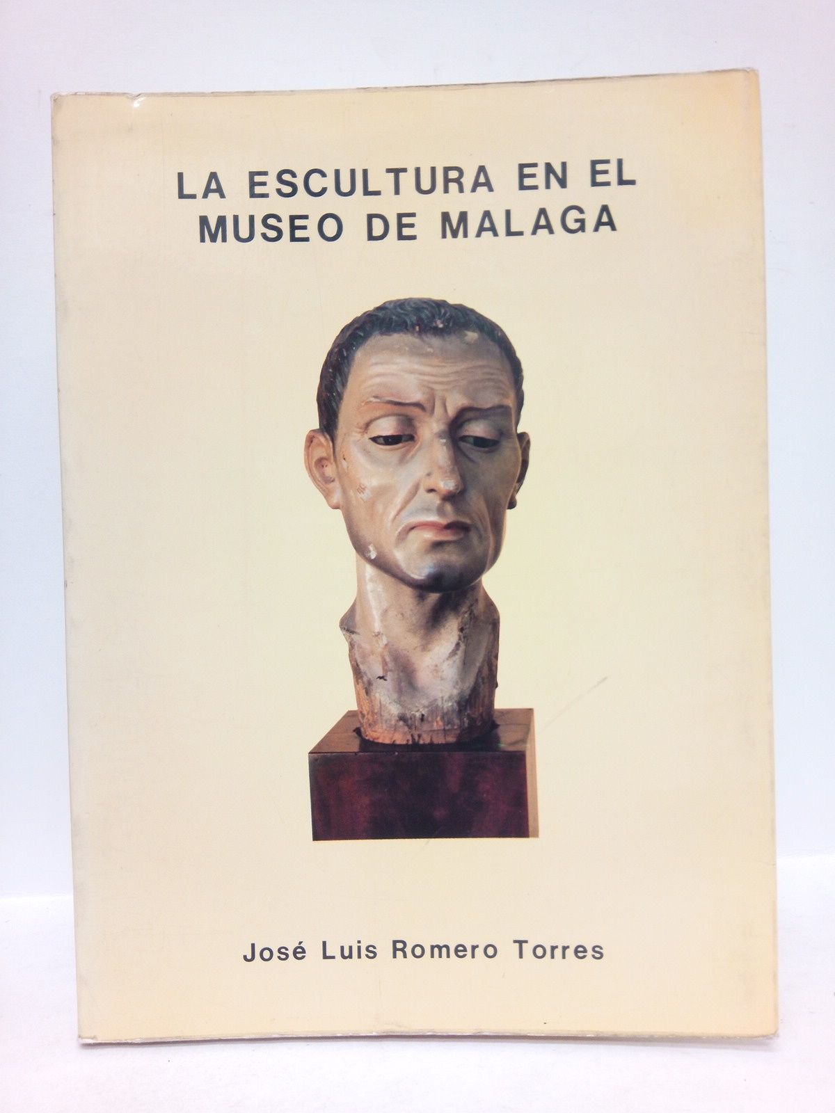 La escultura en el Museo de Málaga. (Siglos XIII-XX)