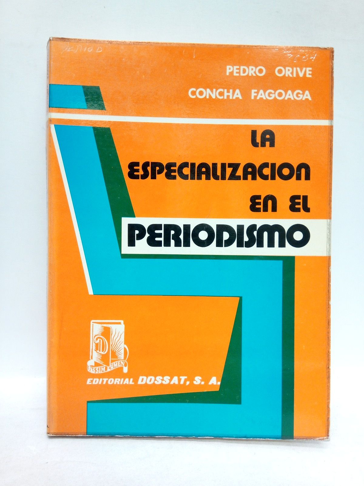 La especialización en el periodismo / Prólogo de Emilio Romero