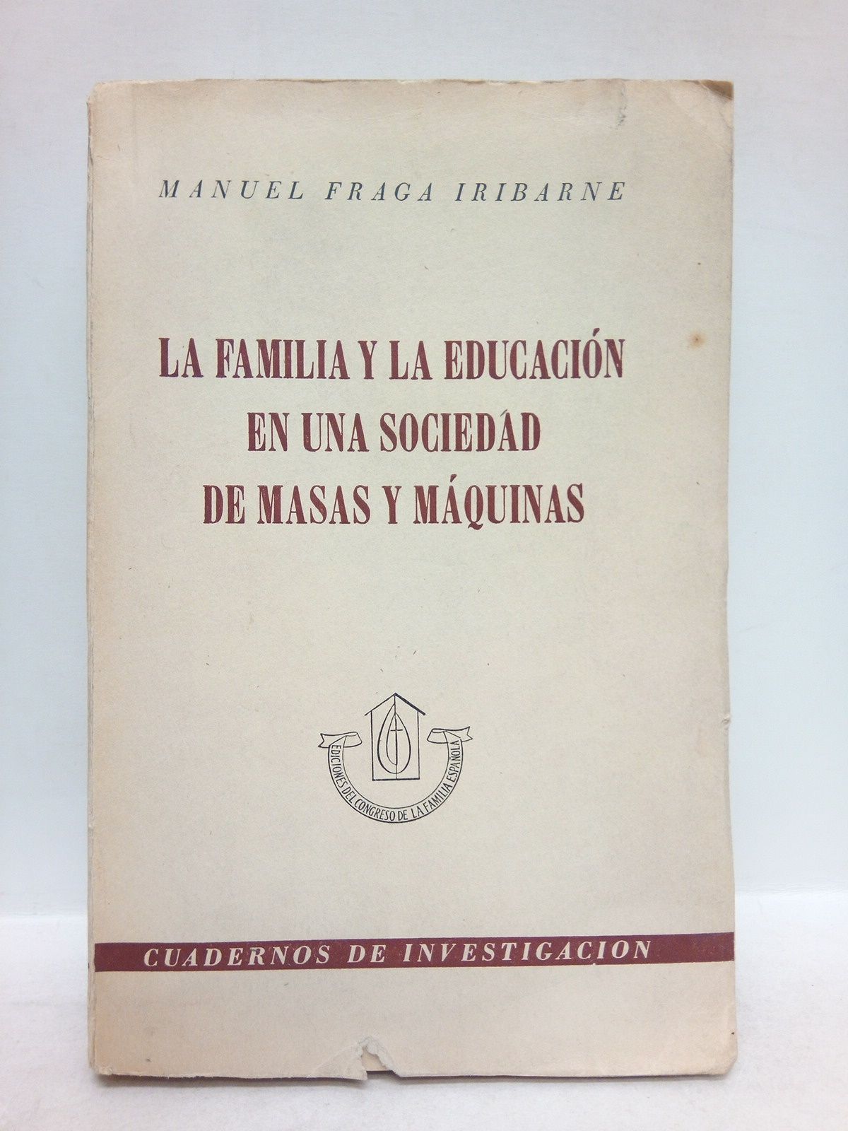 La familia y la educación en una sociedad de masas …