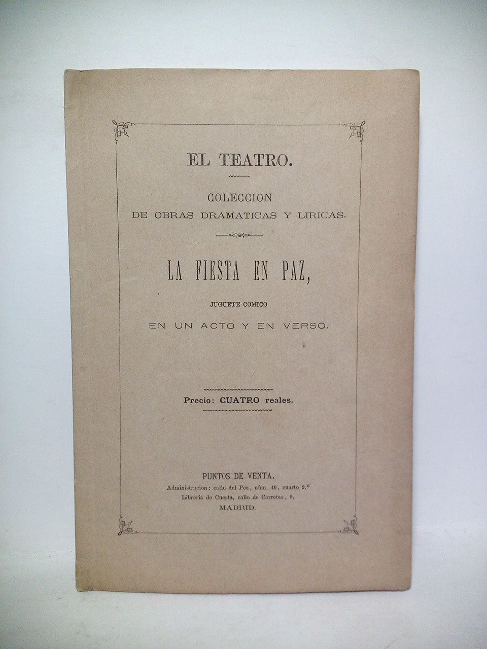 La fiesta en paz. (Juguete cómico en un acto y …