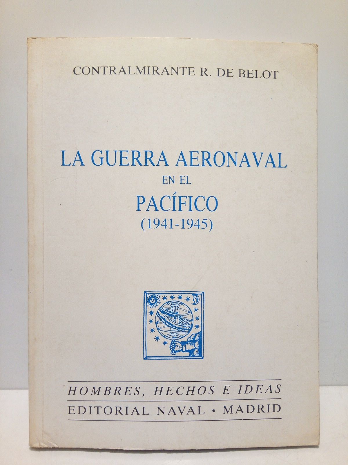 La Guerra Aeronaval en el Pacífico (1941-1945)