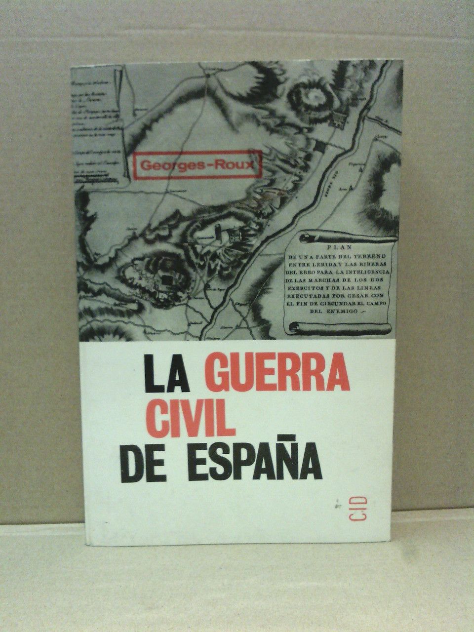 La Guerra Civil de España / Traducción y prólogo de …