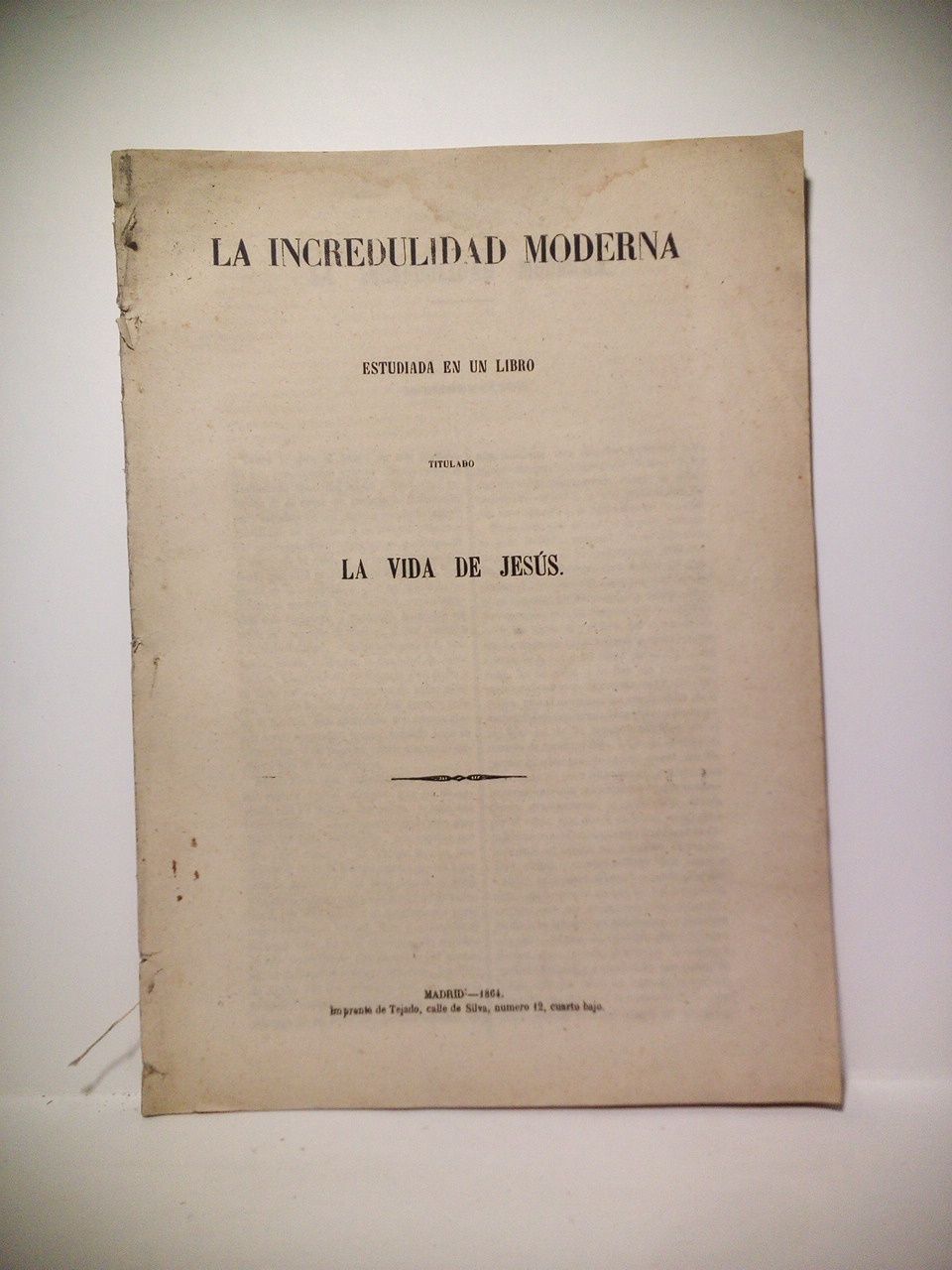 La Incredulidad Moderna estudiada en un libro titulado "La Vida …