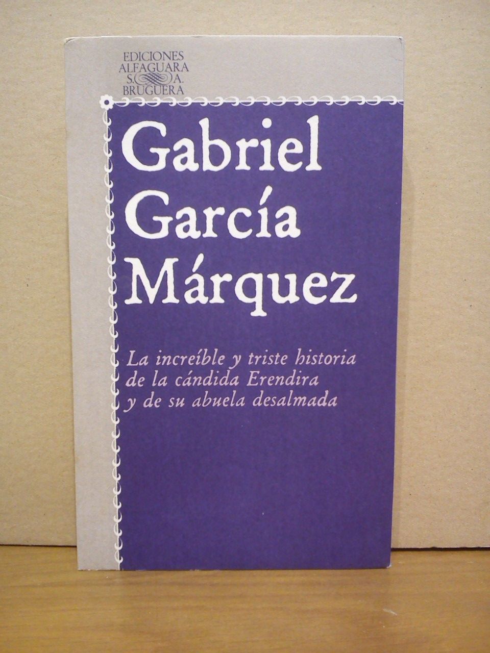 La increible y triste historia de la cándida Erendira y …