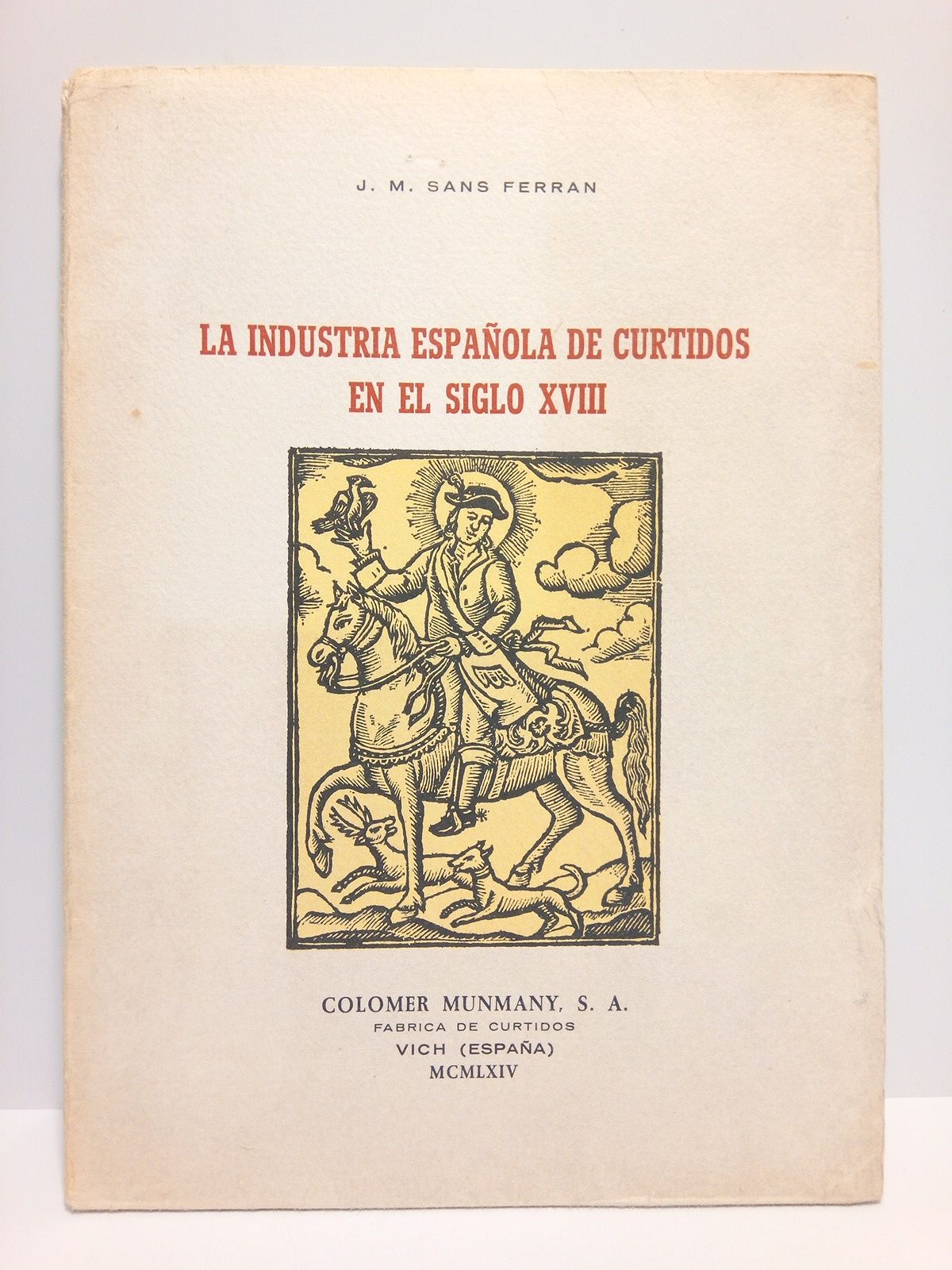 La industria española de curtidos en el siglo XVIII