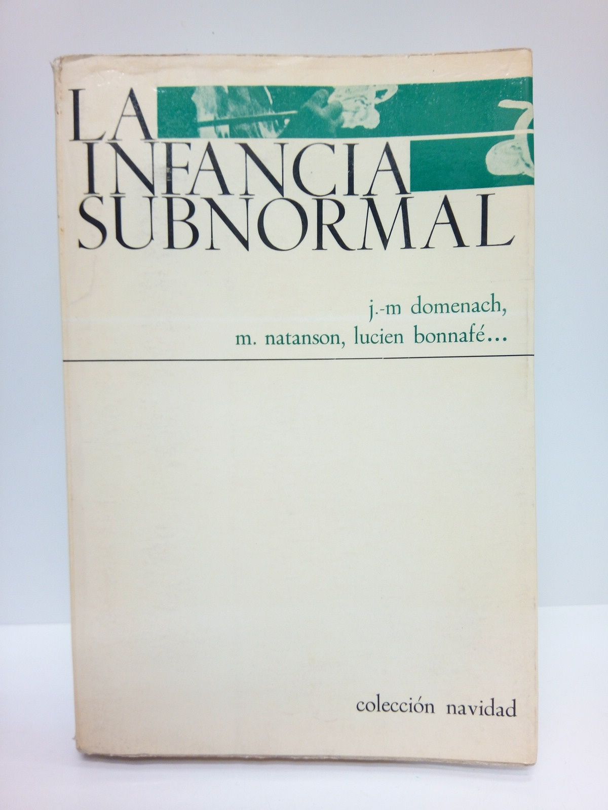 La infancia subnormal / Introducción de Jean-Marie Domenach