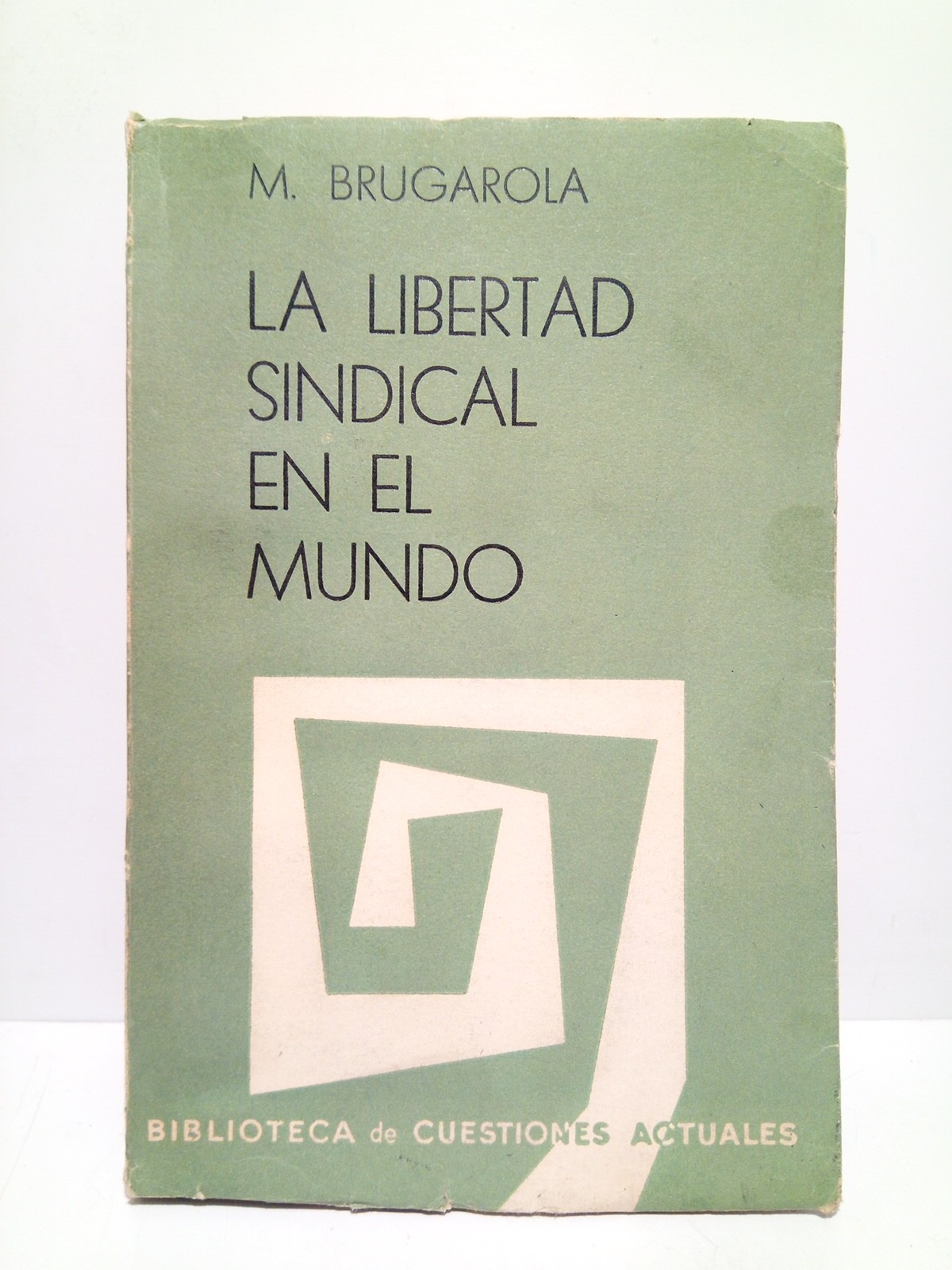 La libertad sindical en el mundo