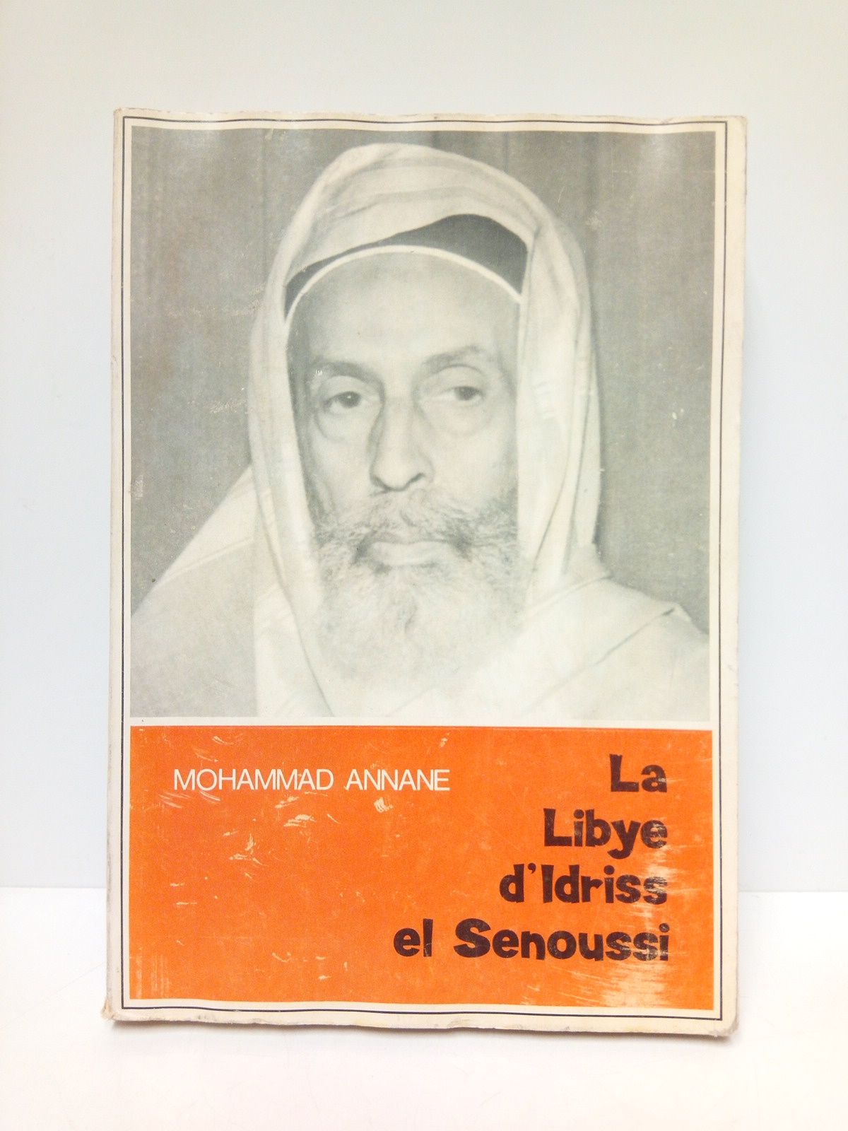 La libye d'Idriss el Senoussi: Etude analitique sur le projet …