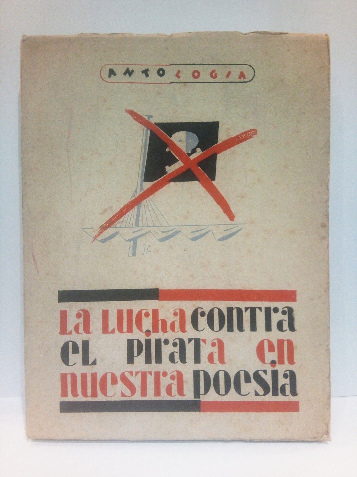 La lucha contra el pirata en nuestra poesía. Antología / …