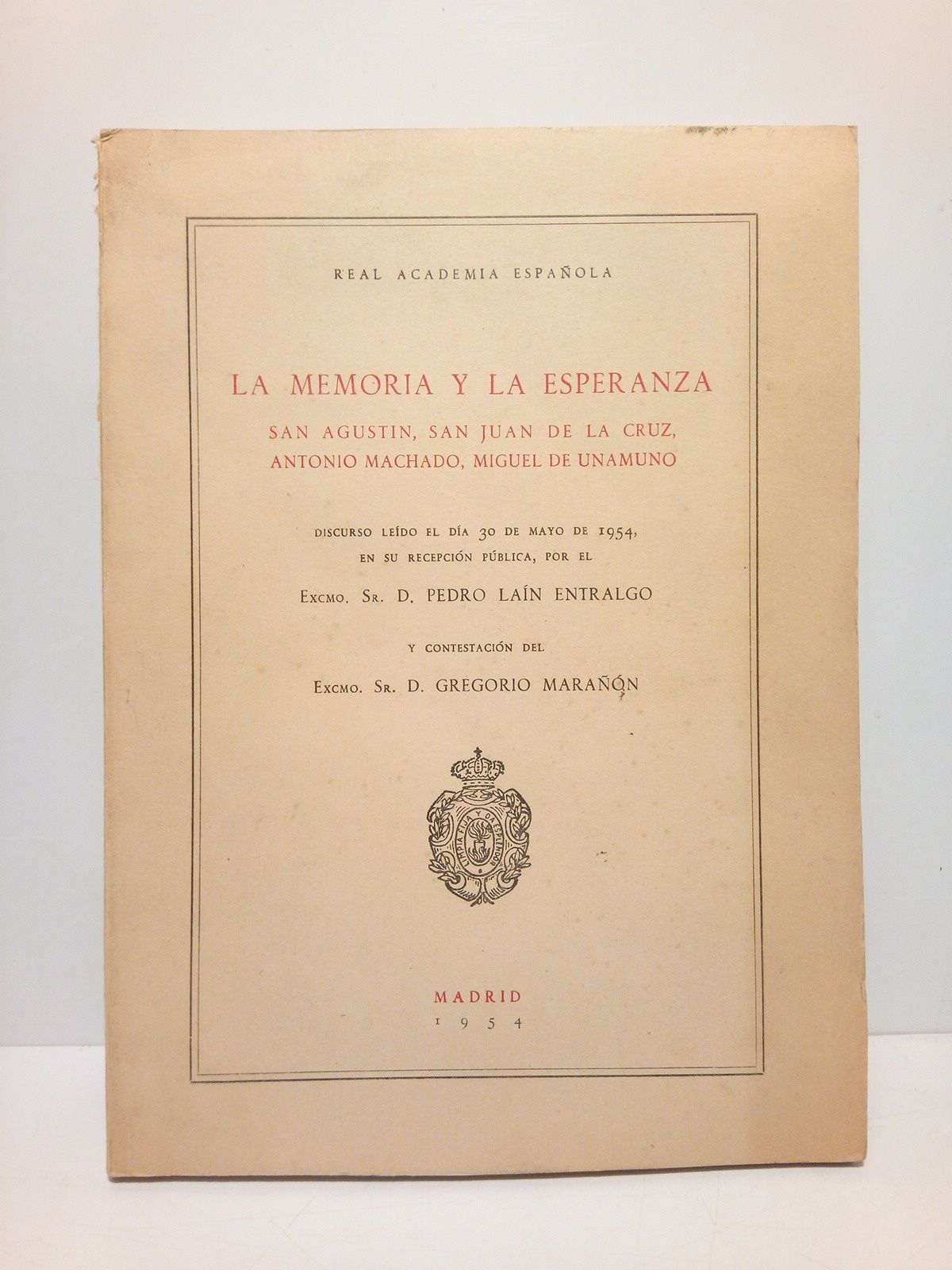 La memoria y la esperanza: San Agustín, San Juan de …