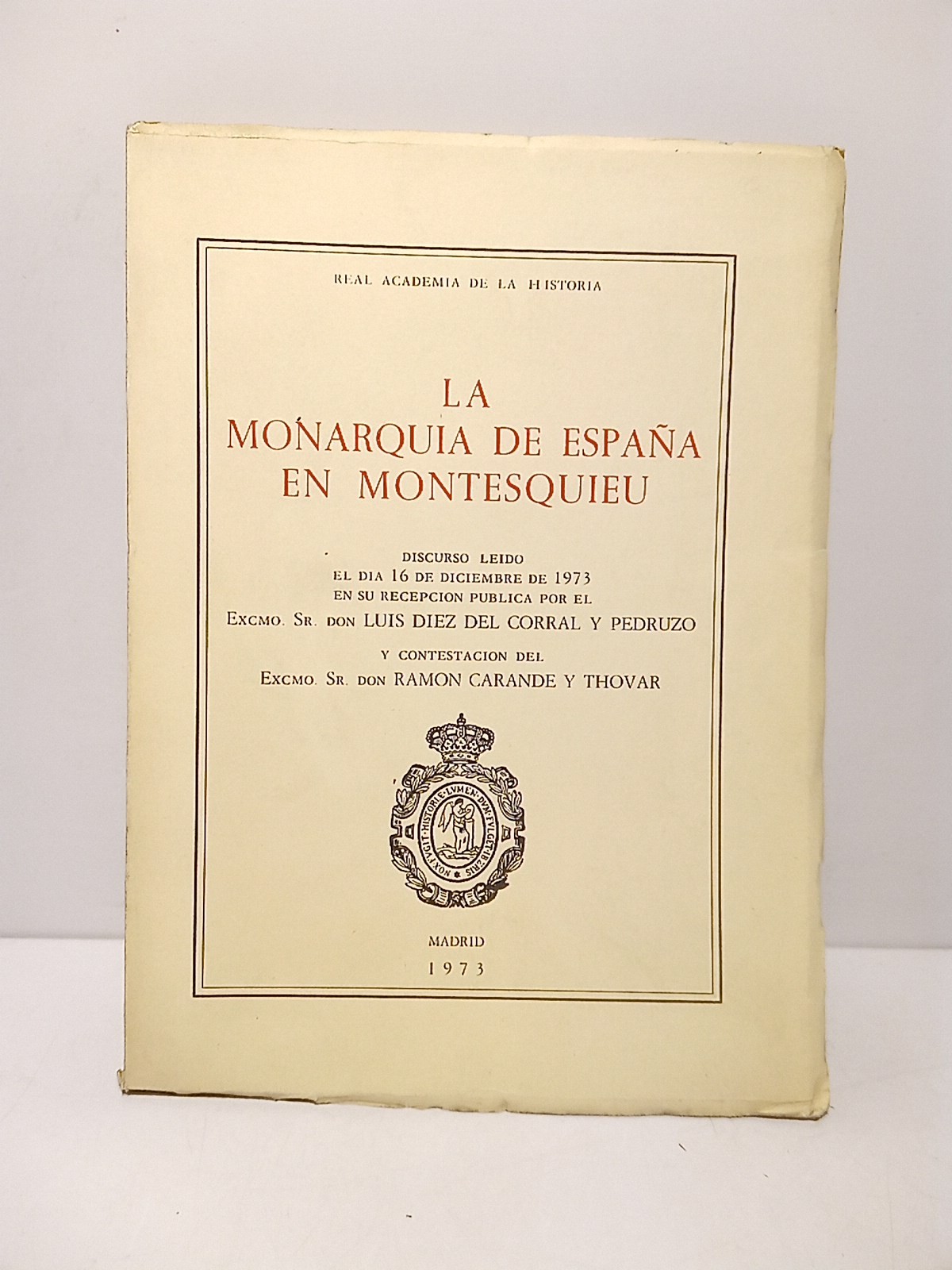 La Monarquía de España en Montesquieu. (Discurso de ingreso en …