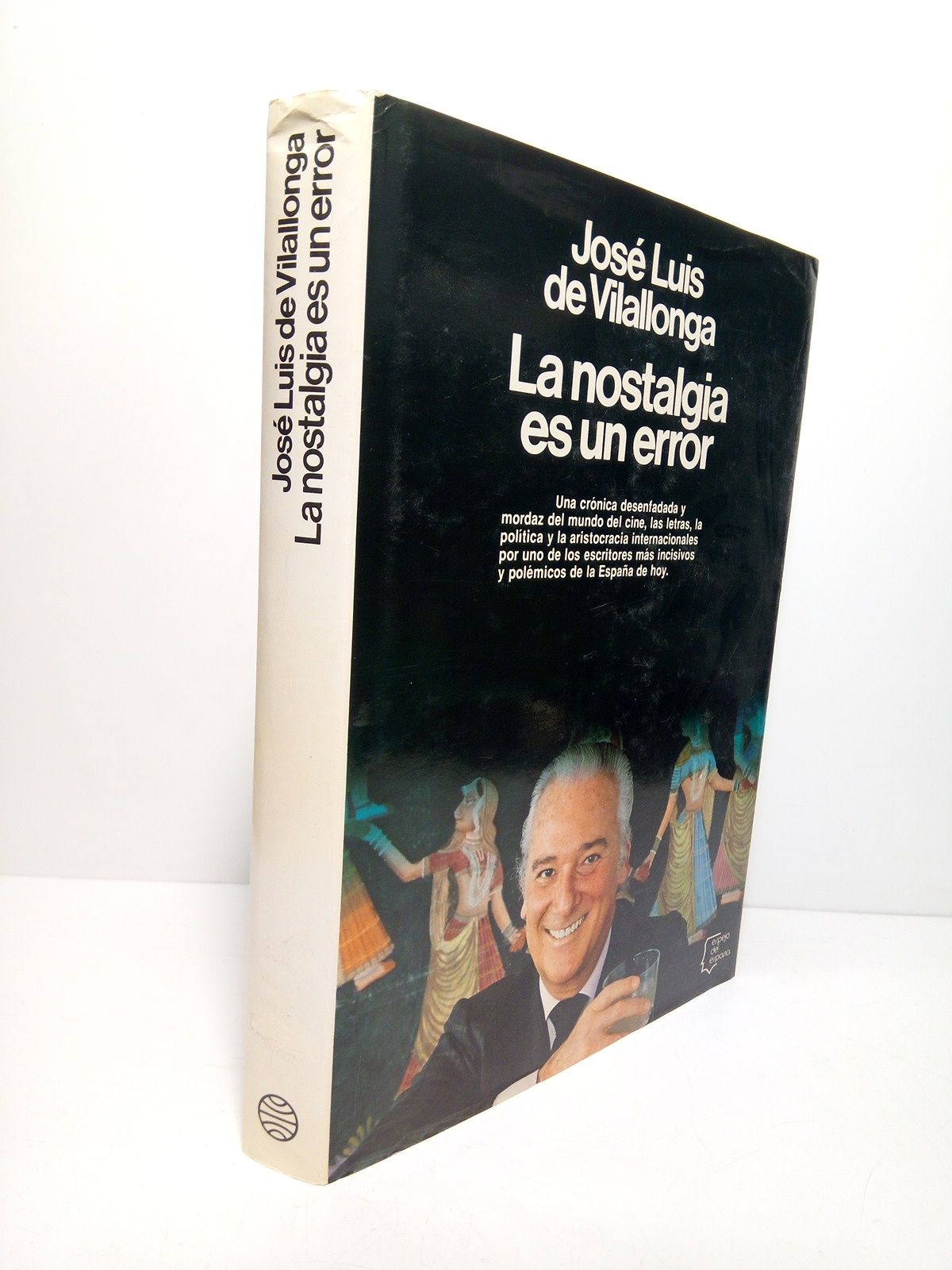 La nostalgia es un error / Prol. de Enrique Meneses