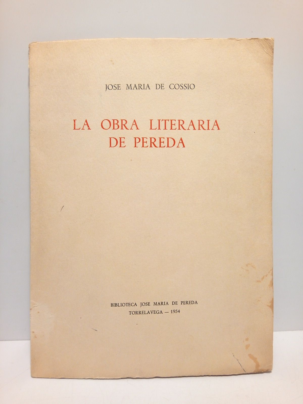 La obra literaria de Pereda (Conferencia el 6 de Noviembre …