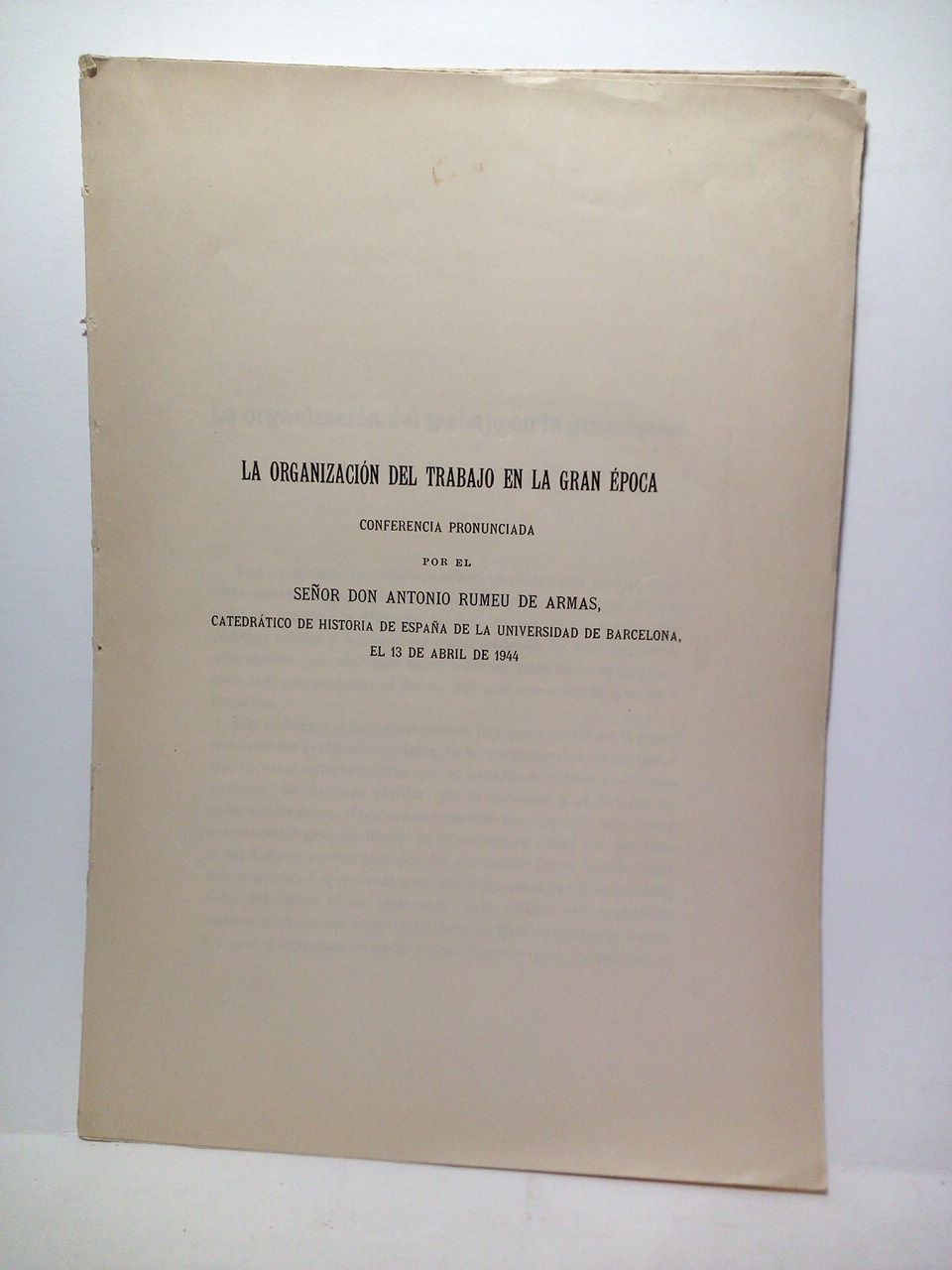 La organización del trabajo en la gran época. (Conferencia pronunciada …