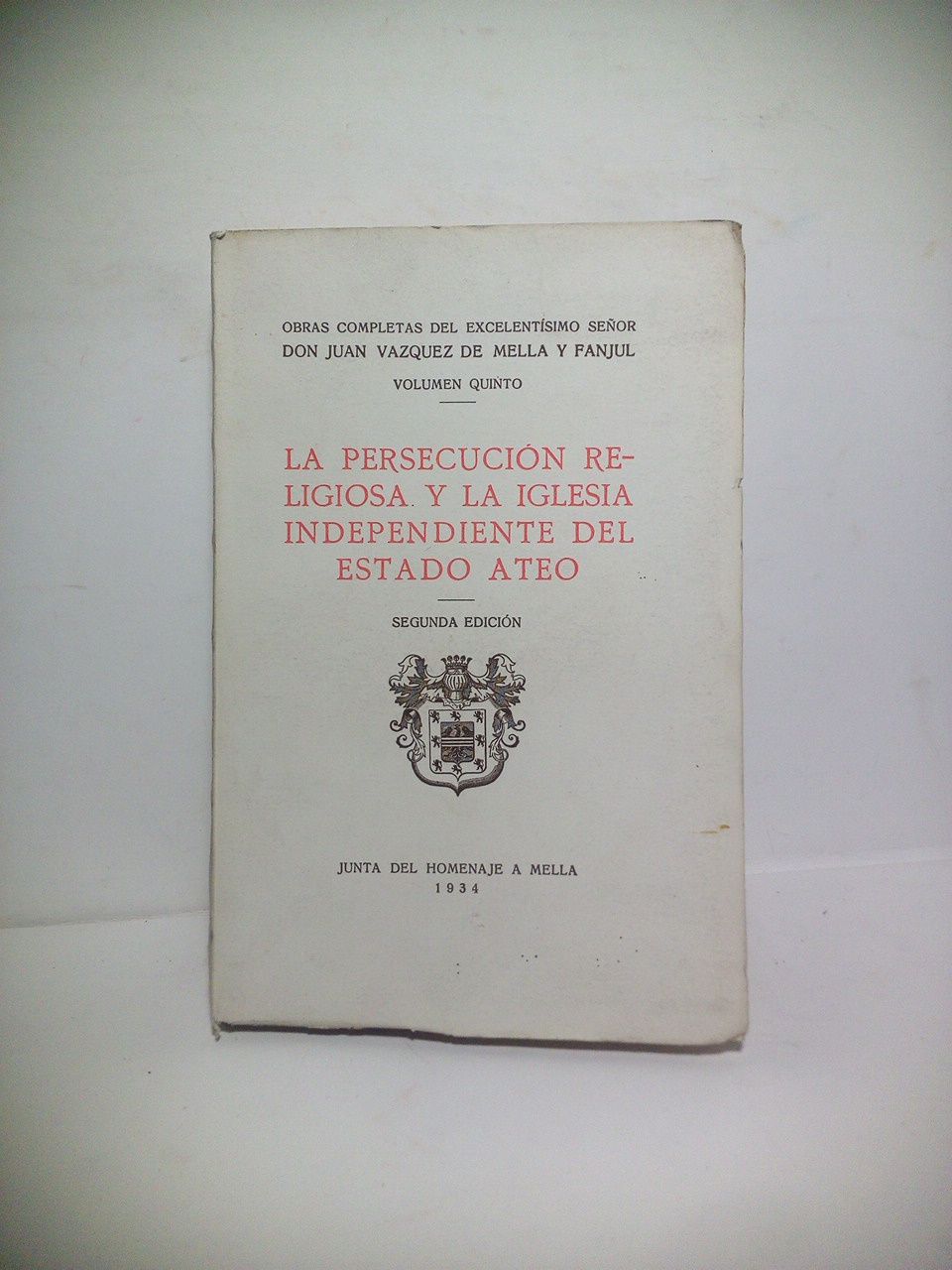 La persecución religiosa y la Iglesia independiente del Estado ateo …