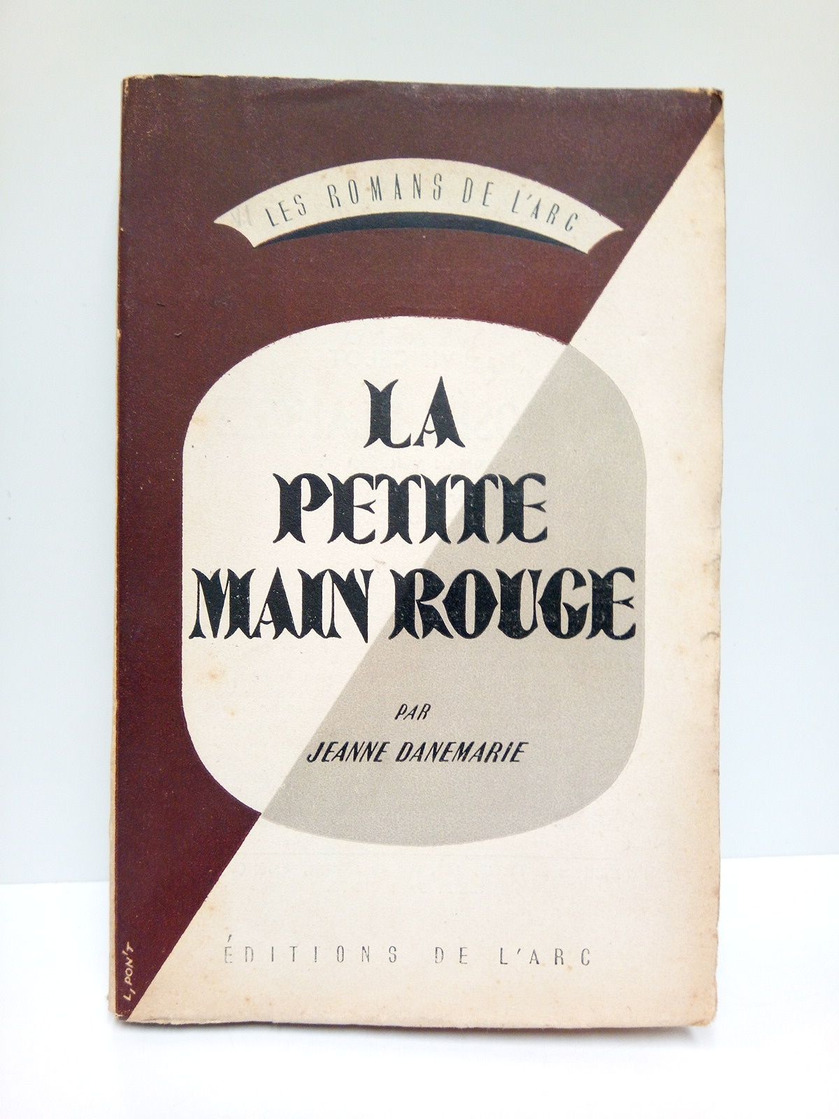 La Petite Main Rouge. (Roman)