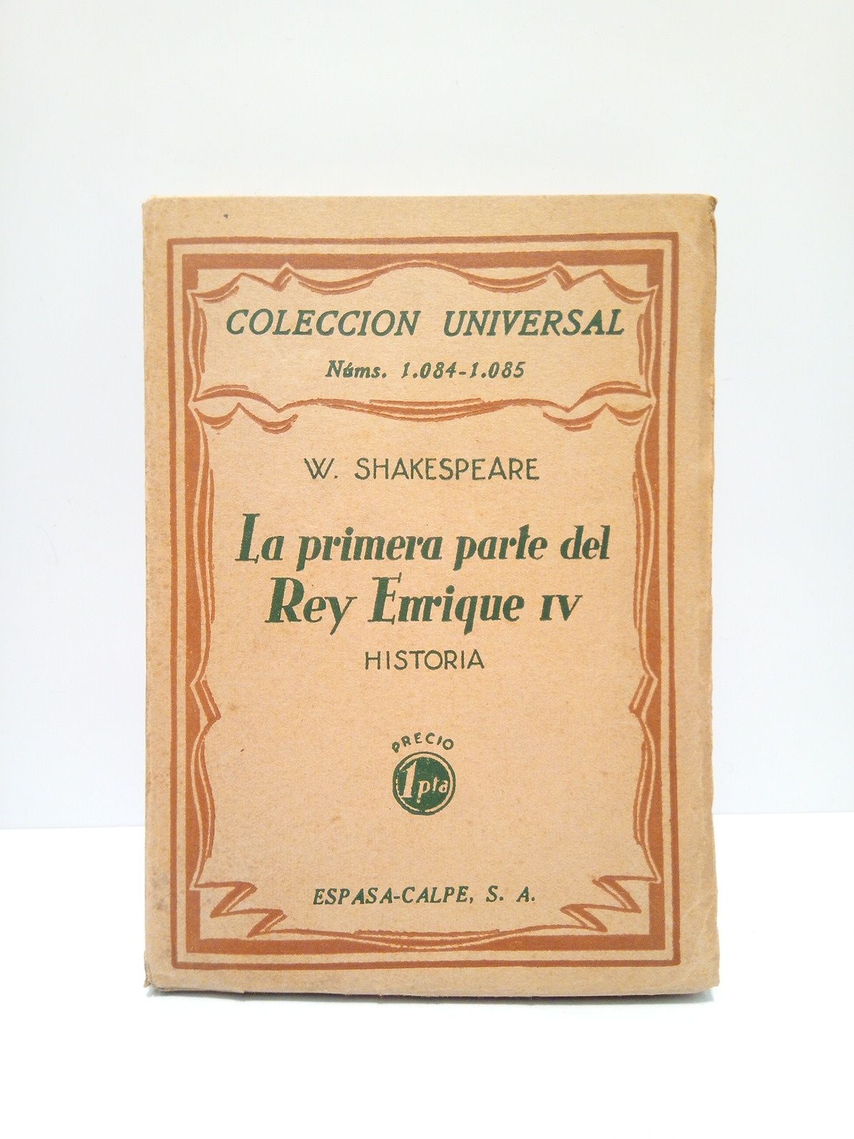 La primera parte del rey Enrique IV. (Historia) / La …