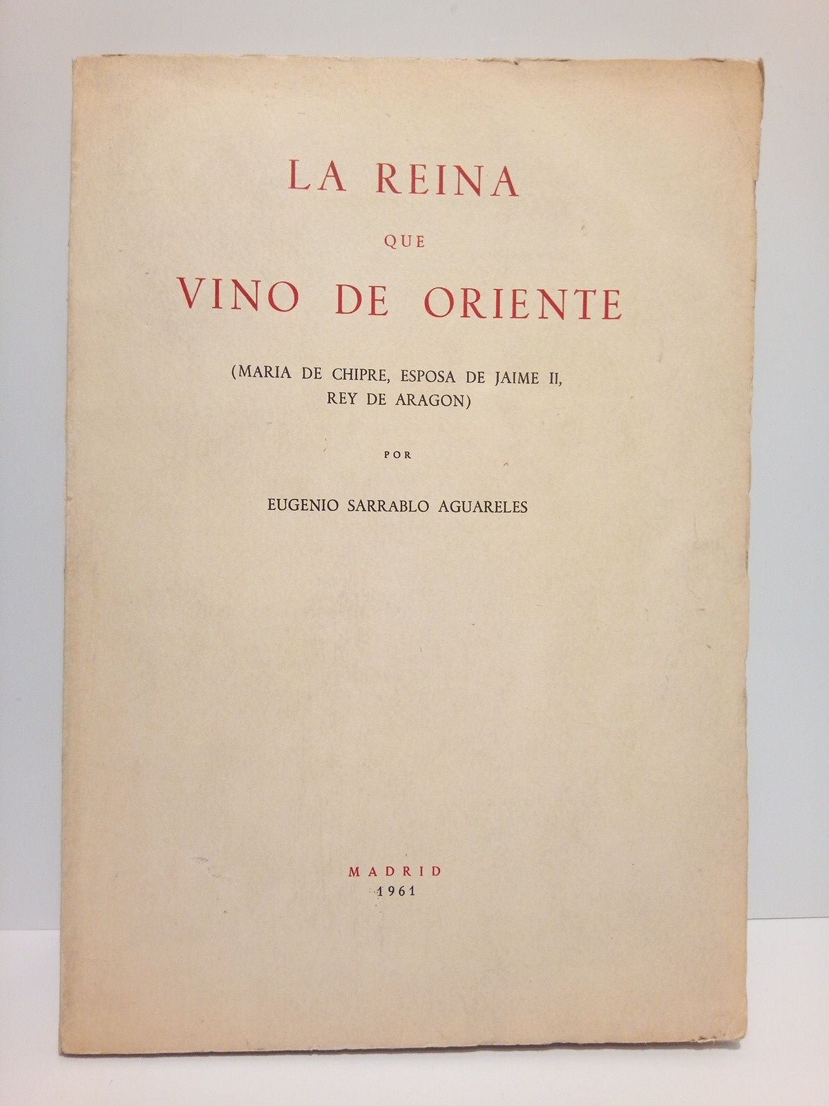 La Reina que vino de oriente: María de Chipre, esposa …