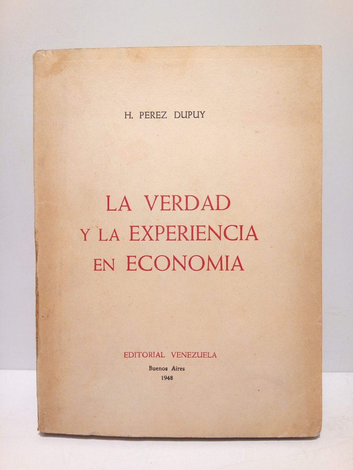 La verdad y la experiencia en economía