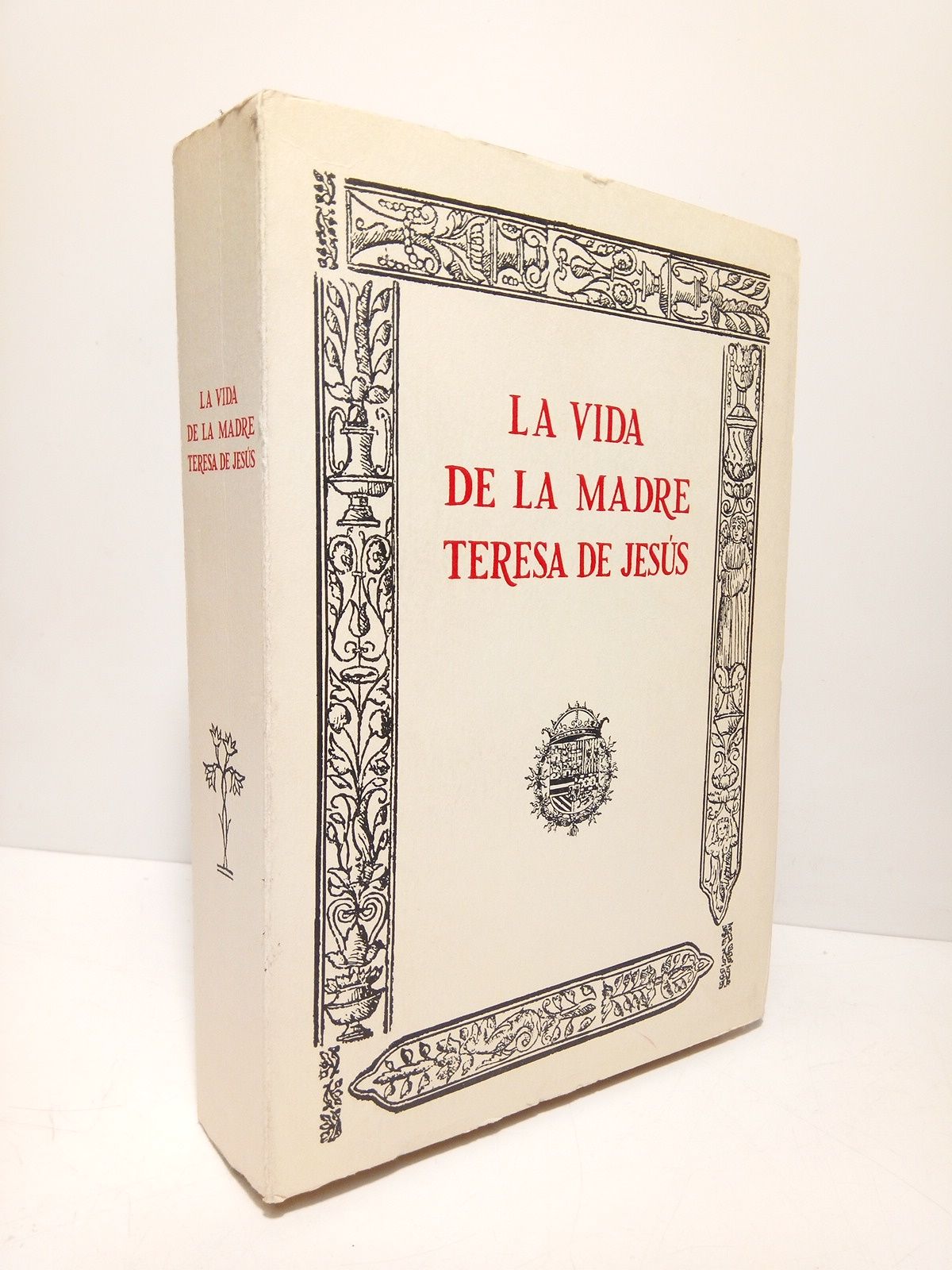 [La Vida de la Madre Teresa de Jesús] Los libros …