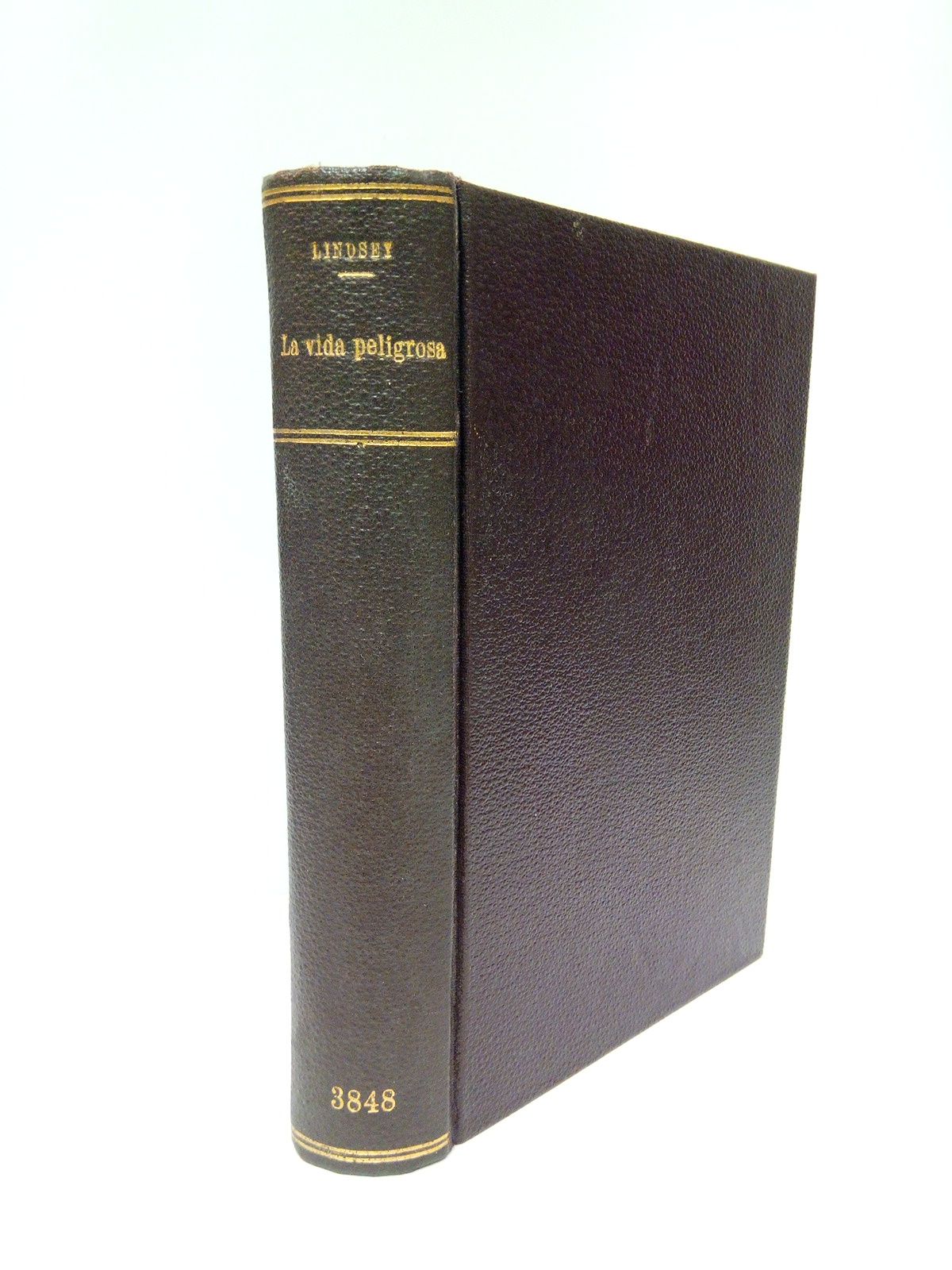 La vida peligrosa / Versión española de R. CANSINOS-ASSENS