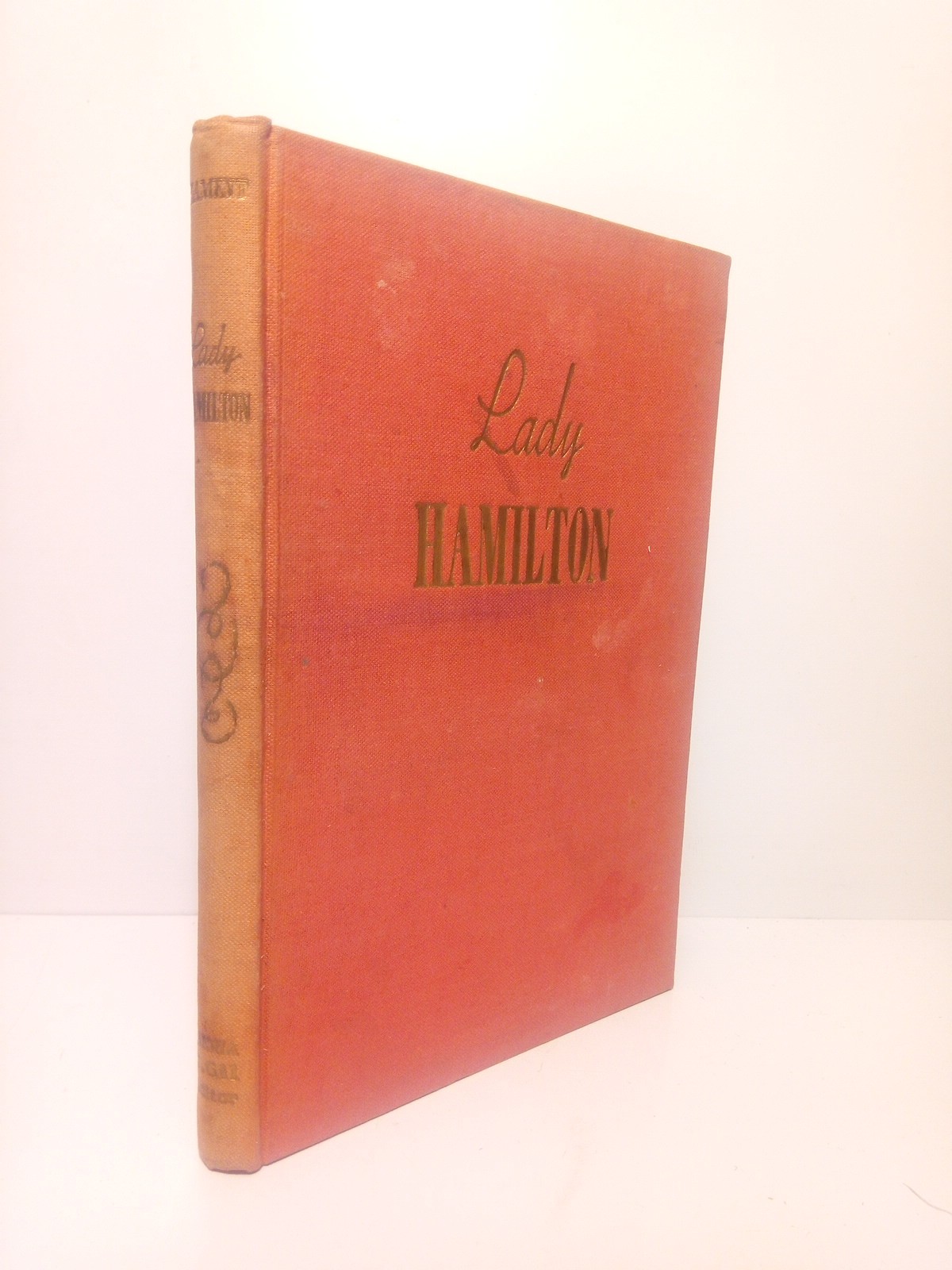 Lady Hamilton: Embajadora de Inglaterra / Traduc. de M. Danero