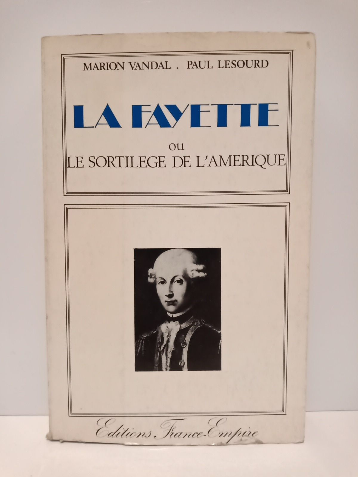 Lafayette: Le sortilège de l'Amerique