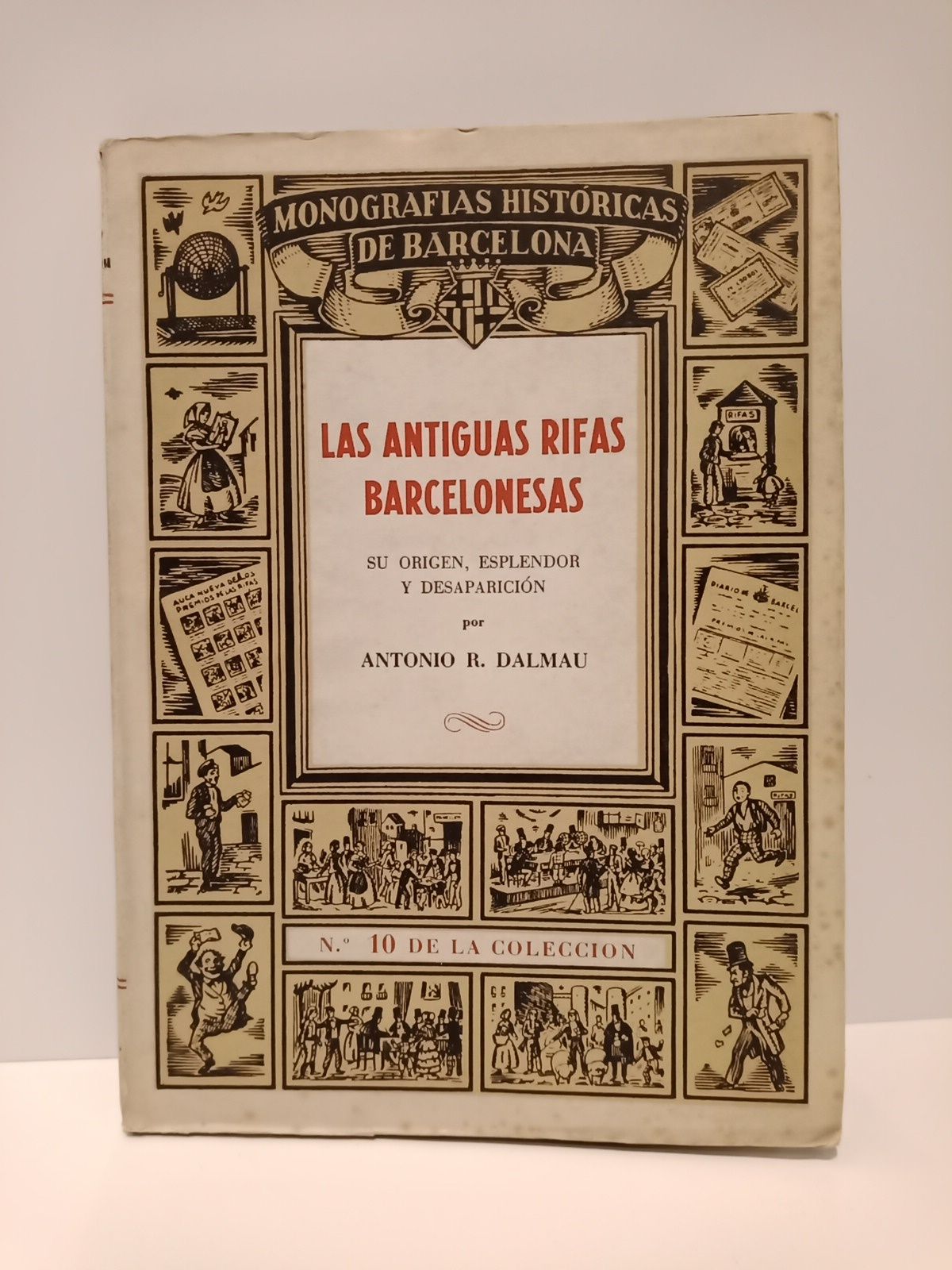 Las antiguas rifas de Barcelona: su origen, esplendor y desaparición …