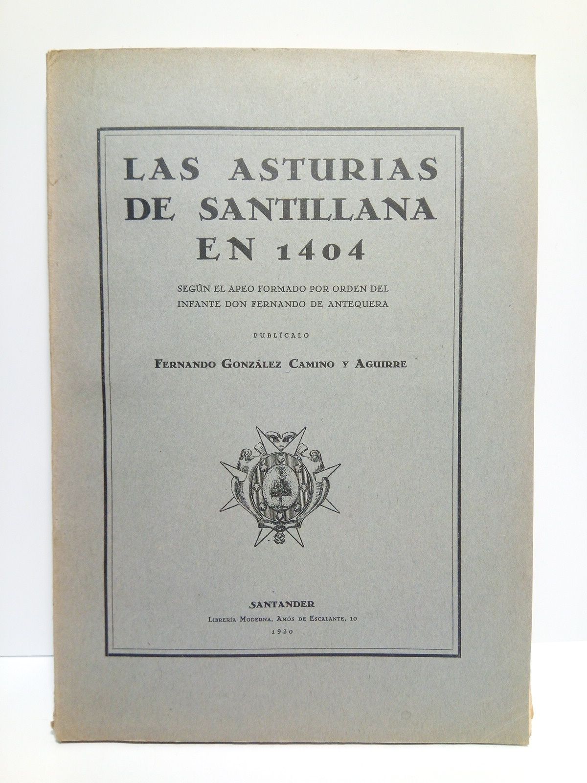 Las Asturias de Santillana en 1404, según el apeo formado …