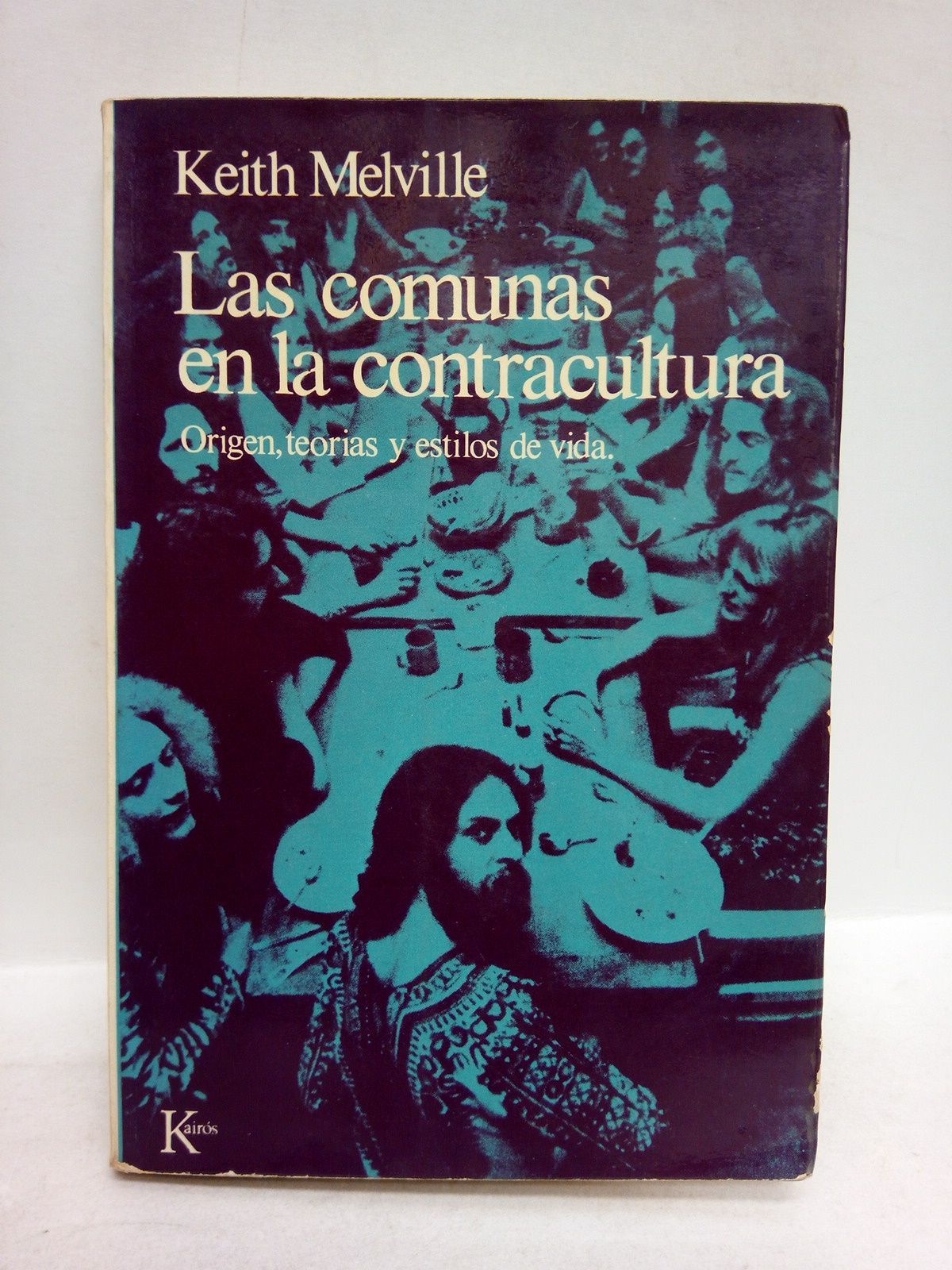Las comunas en la contracultura / Traducción de Rolando Hanglin