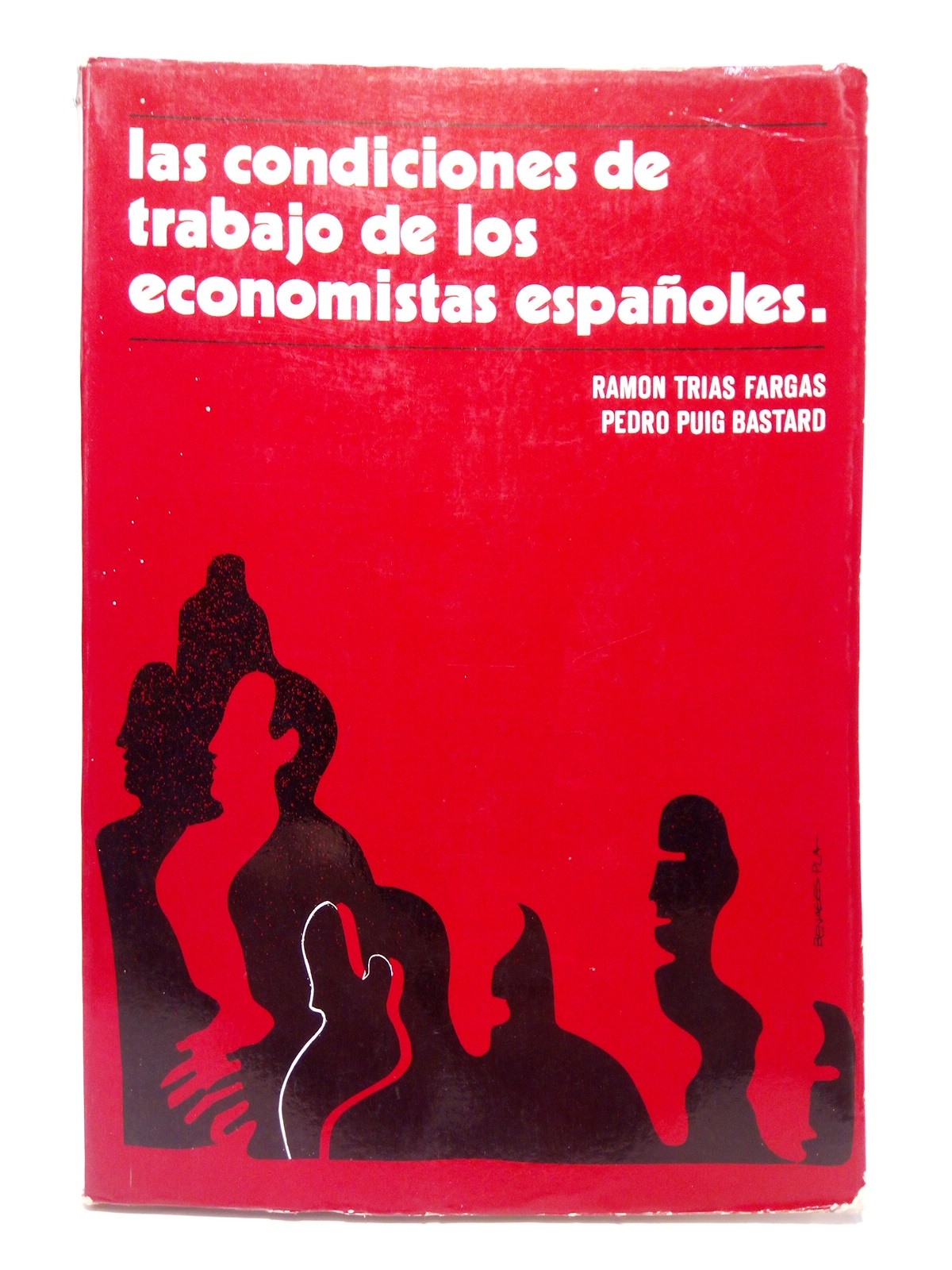 Las con diciones de trabajo de los economistas españoles. El …